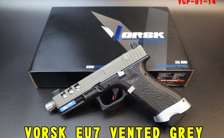 VORSK瓦斯枪 EU7 VENTED GREY黑GBB手枪 VGP-01-14光纤瞄准器+CNC滑轨